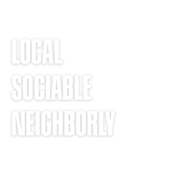 Local Sociable Neighbourly